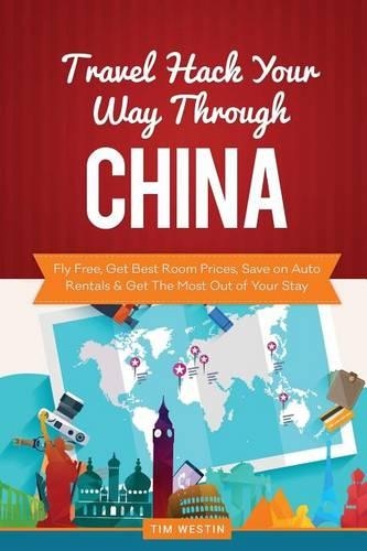 Travel Hack Your Way Through China