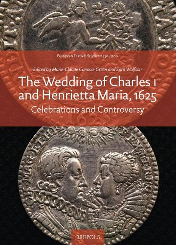 The Wedding of Charles I and Henrietta Maria, 1625