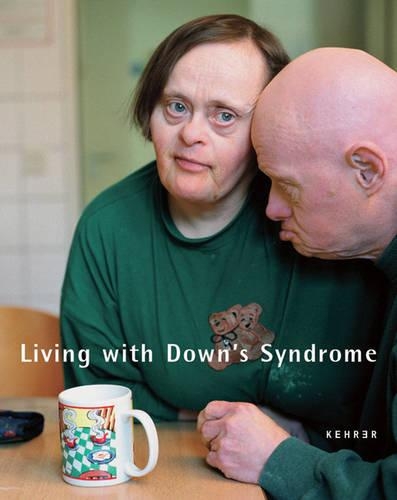 Living with Down Syndrome/Menschen Mit Down-Syndrom