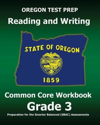 OREGON TEST PREP Reading and Writing Common Core Workbook Grade 3