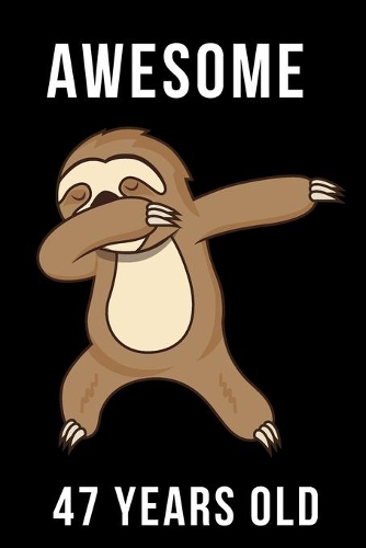 Awesome 47 Years Old Dabbing Sloth