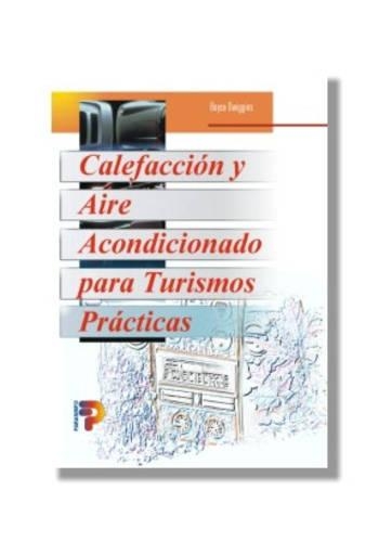 Calefaccion y Aire Acondicionado Para Turismos Practicas