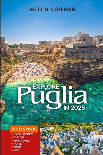 Explore Puglia in 2025