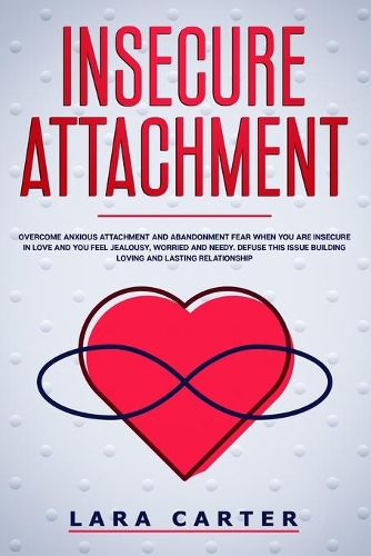 Insecure Attachment