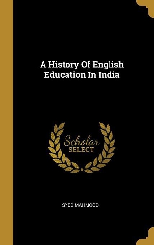 A History Of English Education In India