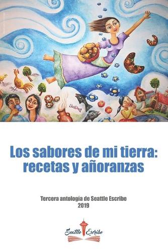 Los sabores de mi tierra