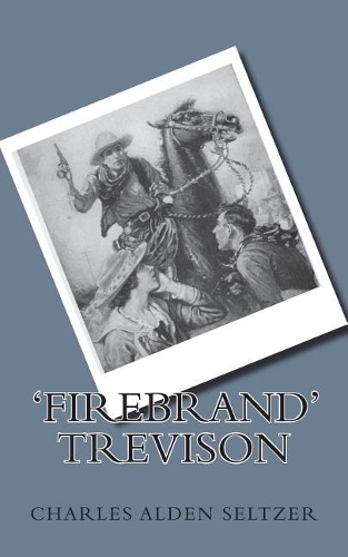 'Firebrand' Trevison