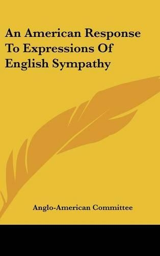 An American Response to Expressions of English Sympathy