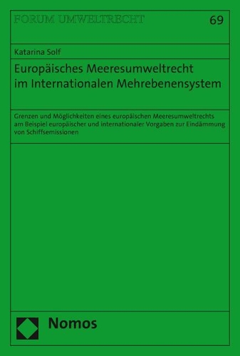 Europaisches Meeresumweltrecht Im Internationalen Mehrebenensystem