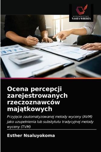 Ocena percepcji zarejestrowanych rzeczoznawców majątkowych