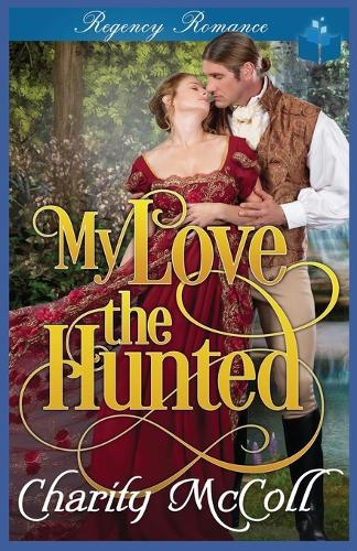 My Love The Hunted