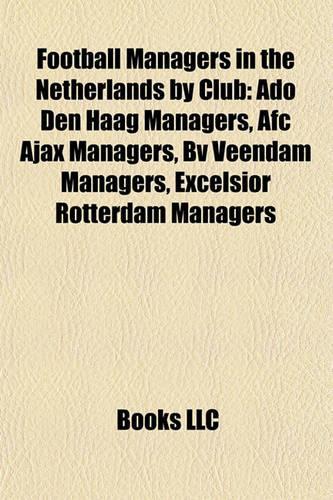 Football Managers in the Netherlands by Club