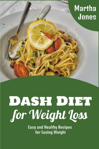 Dash Diet for Weight Loss