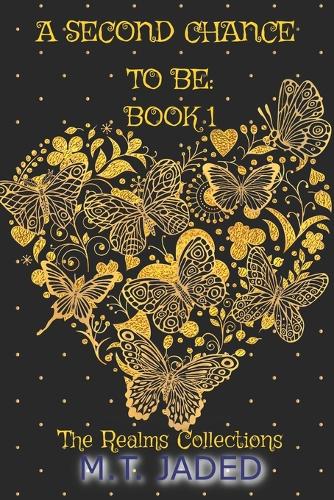 A Second Chance to Be