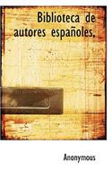 Biblioteca de Autores Espa Oles,