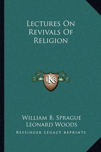 Lectures On Revivals Of Religion