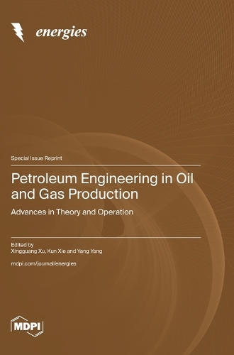 Petroleum Engineering in Oil and Gas Production