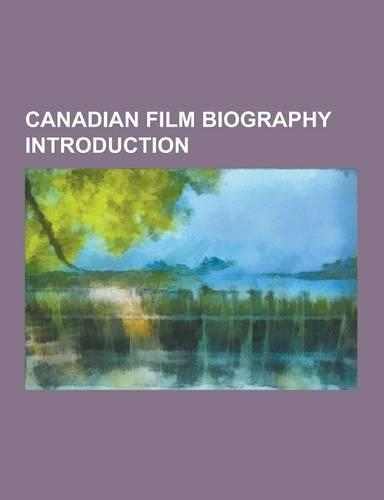Canadian Film Biography Introduction