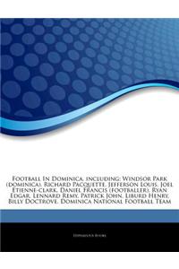 Articles on Football in Dominica, Including