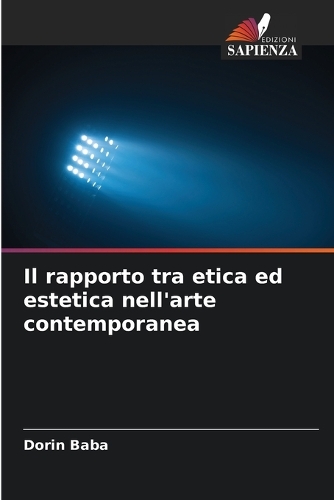 Il rapporto tra etica ed estetica nell'arte contemporanea