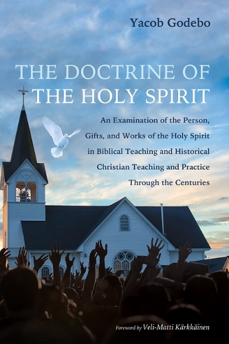 The Doctrine of the Holy Spirit