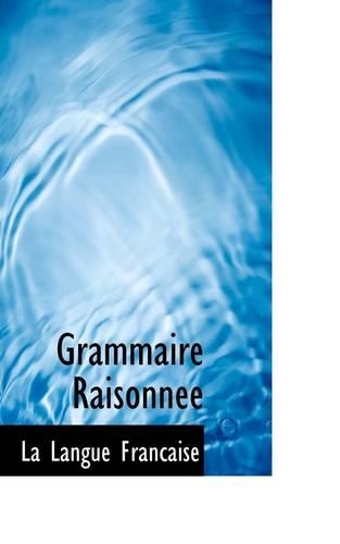 Grammaire Raisonnee