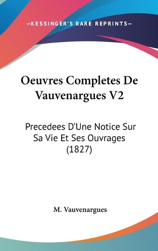 Oeuvres Completes De Vauvenargues V2