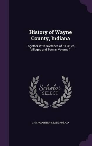 History of Wayne County, Indiana