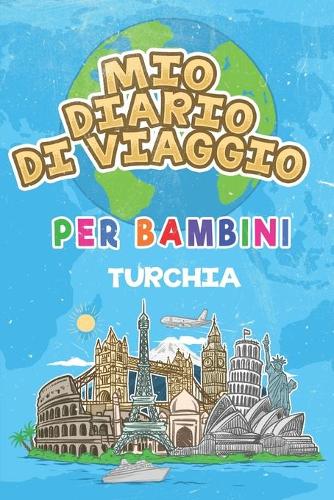 Mio Diario Di Viaggio Per Bambini Turchia