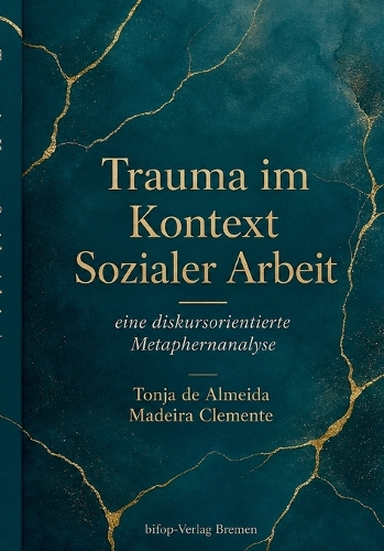 Trauma im Kontext Sozialer Arbeit