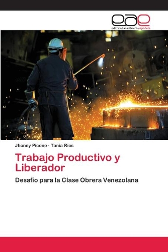 Trabajo Productivo y Liberador