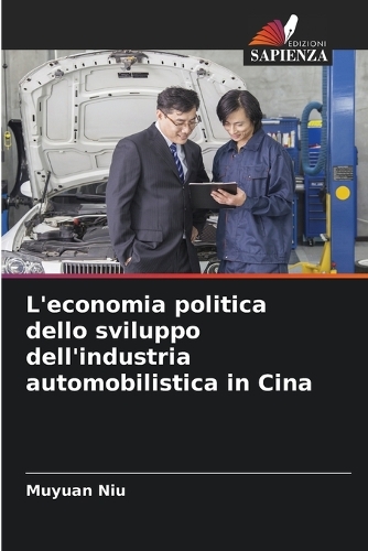 L'economia politica dello sviluppo dell'industria automobilistica in Cina