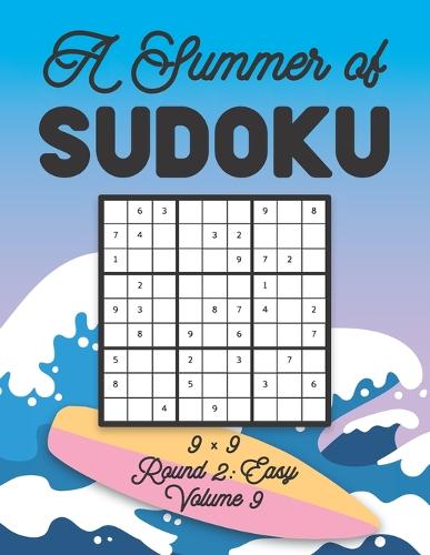 A Summer of Sudoku 9 x 9 Round 2