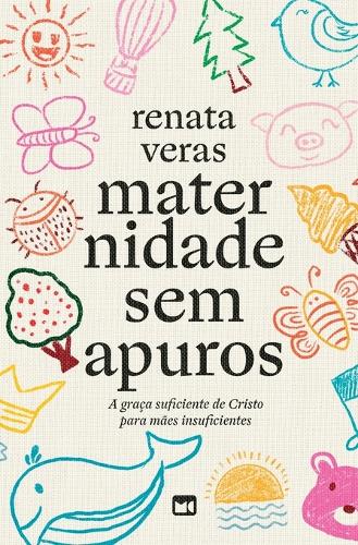 Maternidade sem apuros