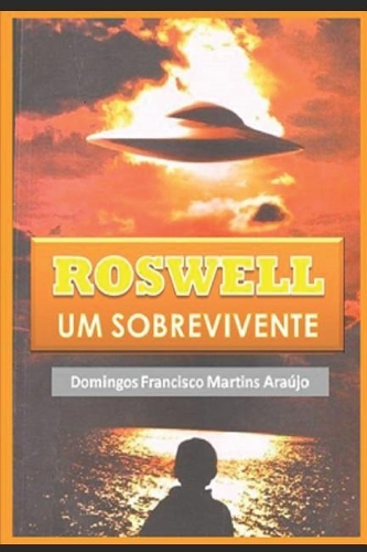 ROSWELL Um Sobrevivente