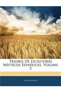 Tesoro De Escritores Místicos Españoles; Volume 3