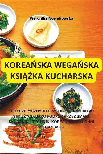 KoreaŃska WegaŃska KsiĄŻka Kucharska