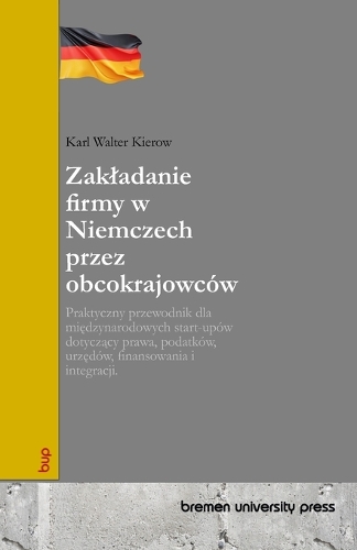 Zakladanie firmy w Niemczech przez obcokrajowców