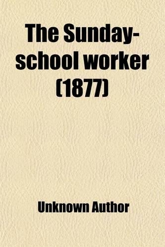 The Sunday-School Worker