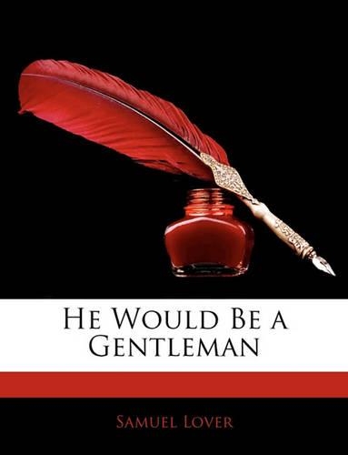 He Would Be a Gentleman