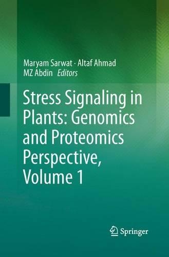Stress Signaling in Plants: Genomics and Proteomics Perspective, Volume 1