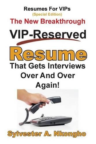 Resumes For VIPs (Special Edition)