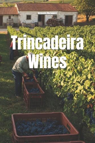 Trincadeira Wines