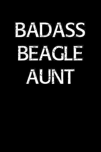 Badass Beagle Aunt