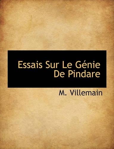 Essais Sur Le Genie de Pindare