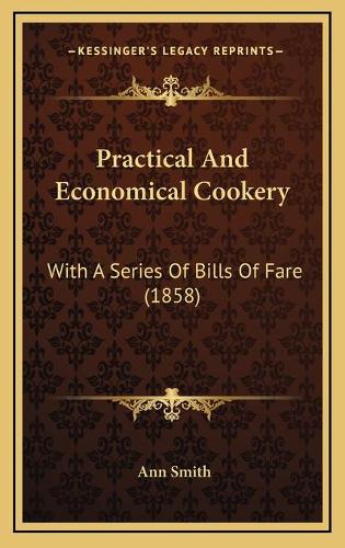 Practical And Economical Cookery