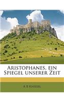 Aristophanes, Ein Spiegel Unserer Zeit