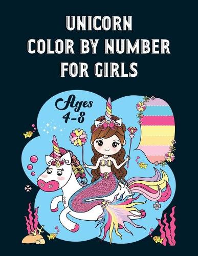 Unicorn Color By Number For Girls Ages 4-8