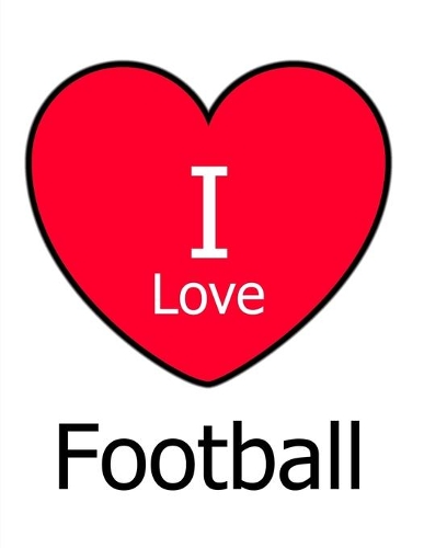 I Love Football
