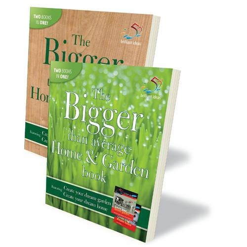 The Bigger Than Average Home and Garden Book